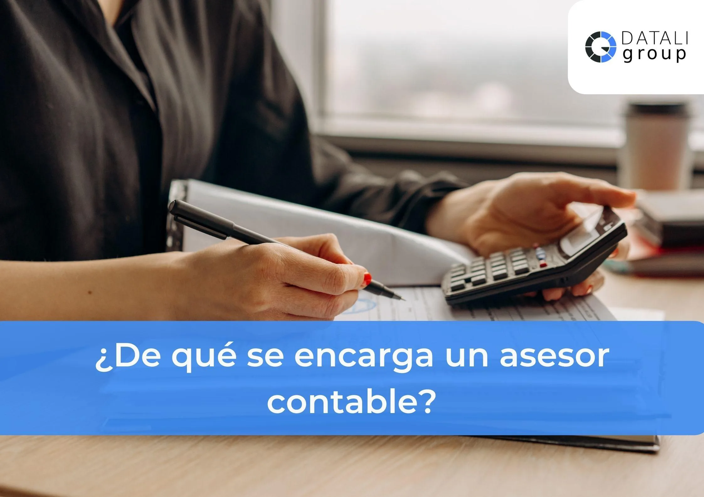 ¿De qué se encarga un asesor contable?
