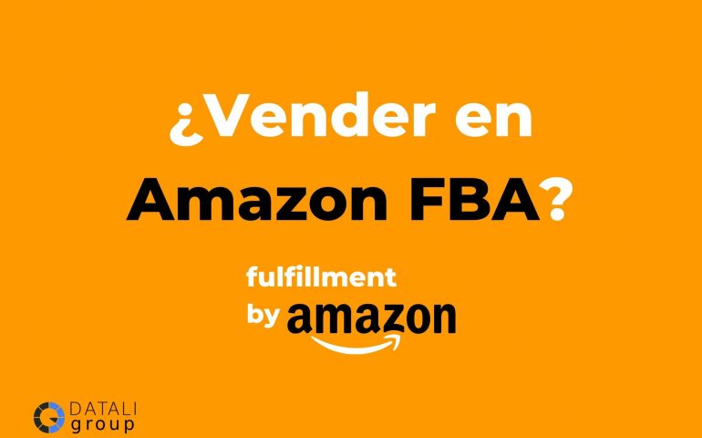 Vender en Amazon FBA - Datali Group