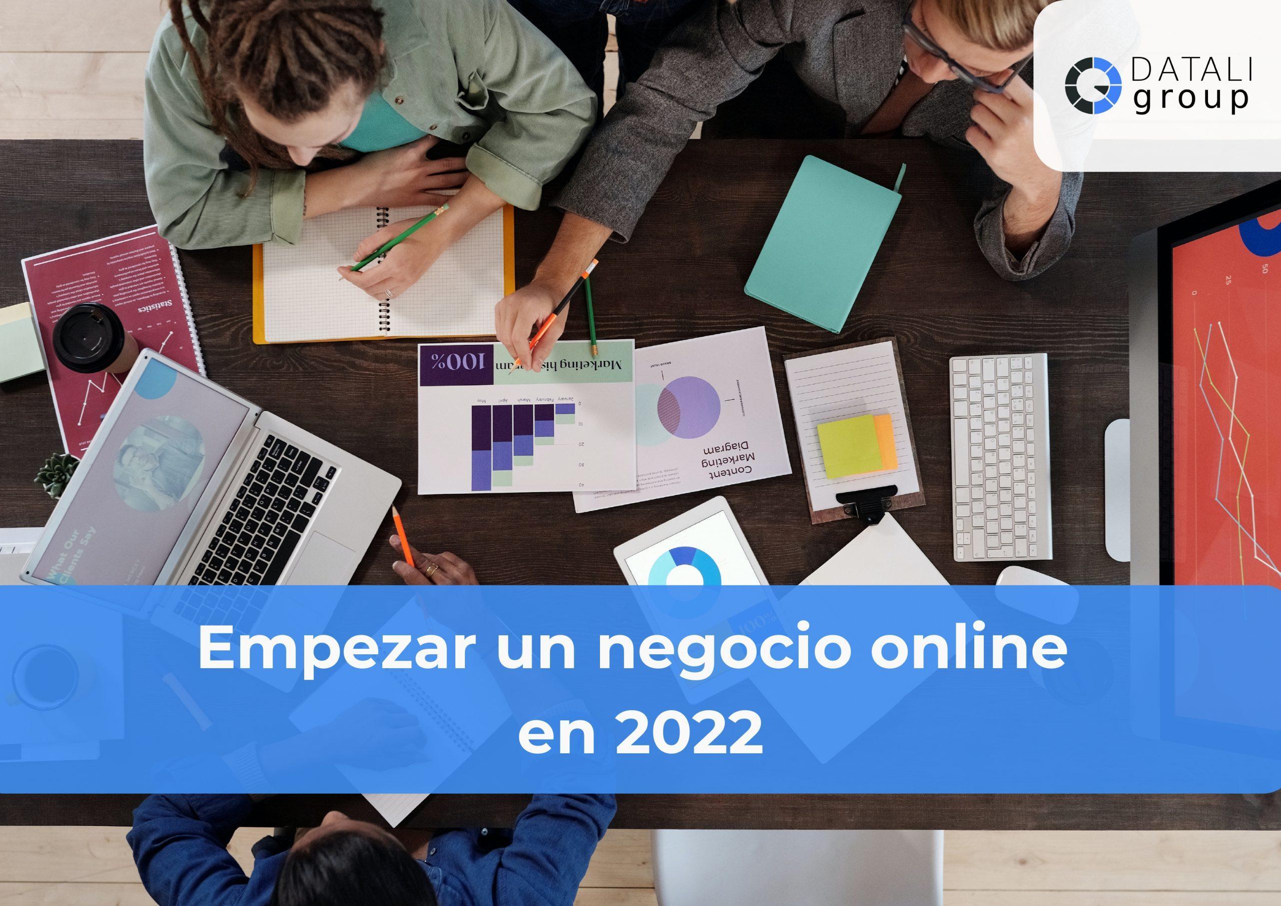 Datali Group - Empezar un negocio online en 2022